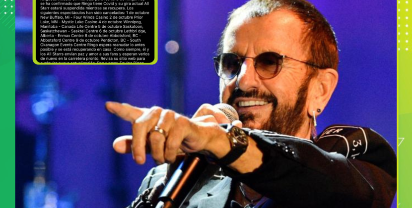 Ringo Starr da positivo a COVID-19 y cancela conciertos