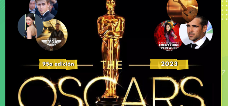 ¡Ya esta aquí la lista completa de los nominados a los Oscars 2023!