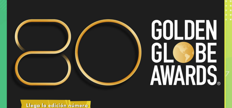 Llega la edición numero 80 de los Golden Globes.